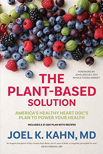 Kahn, J: The Plant-Based Solution