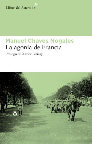 La agonía de Francia (Libros del Asteroide nº 63)