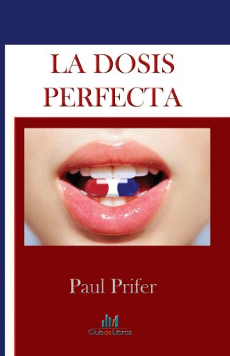 La Dosis Perfecta