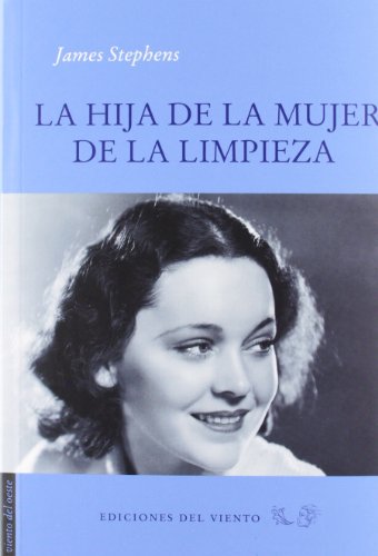 La hija de la mujer de la limpieza (Viento del Oeste)