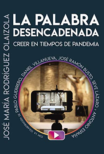 La Palabra Desencadenada: Crecer en tiempos de pandemia: 428 (Creer en tiempos de pandemia.)