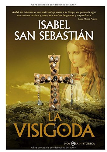 La Visigoda (Novela Historica(la Esfera))