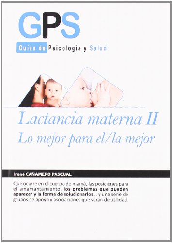 Lactancia Materna Ii Lo Mejor Par: 2 (PEDIATRIA / PUERICULTURA)