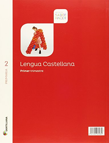 Lengua castellana. 2, Primaria : proyecto saber hacer