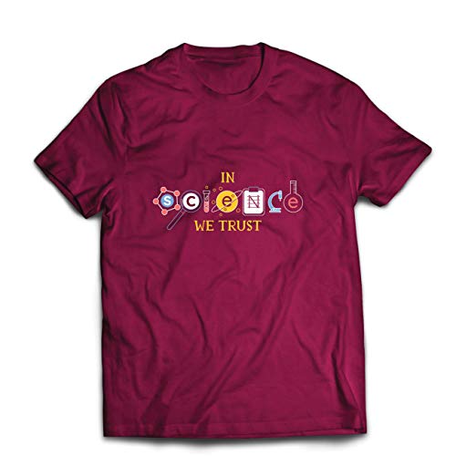 lepni.me Camisetas Hombre En Ciencia Confiamos, Equipo de Graduación, Citas de Maestros (XX-Large Borgoña Multicolor)