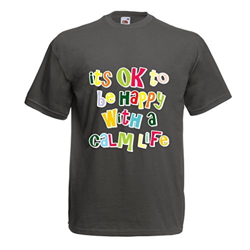 lepni.me Camisetas Hombre Está Bien ser Feliz con una Vida Tranquila: Mejores Citas de Vida, Ideas para Regalos (Small Grafito Multicolor)