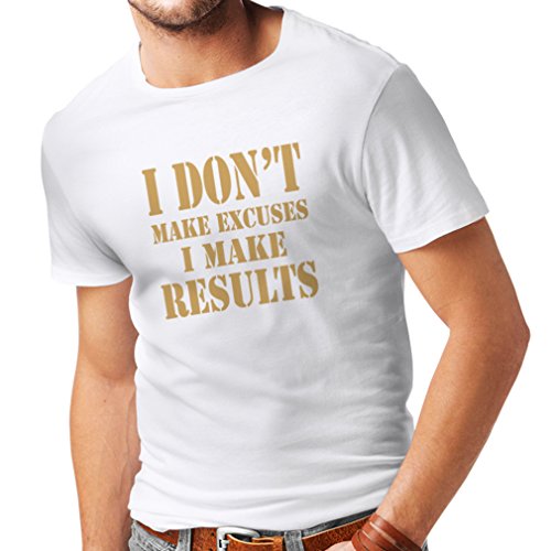 lepni.me Camisetas Hombre I Make Results - pierda Las Cotizaciones rápidas del Peso y los Refranes de motivación del Constructor del músculo (Small Blanco Oro)