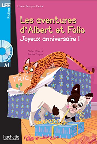 LFF Albert et Folio : Joyeux anniversaire ! (A1): Joyeux Anniversaire (+ CD): 6 (LFF (Lire en français facile))