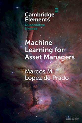 Machine Learning for Asset Managers (Elements in Quantitative Finance) (English Edition)