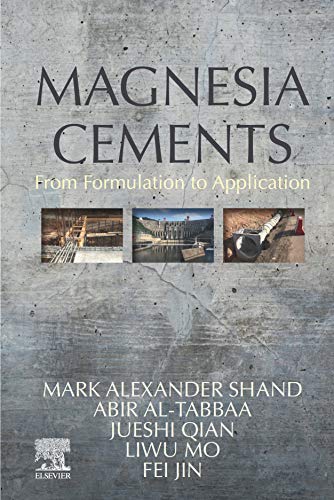 Magnesia Cements: From Formulation to Application (English Edition)