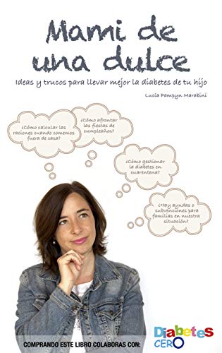 Mami de una dulce: Ideas y trucos para llevar mejor la diabetes de tu hijo