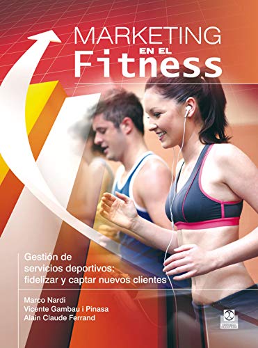 Marketing en el fitness (Gestión Deportiva)