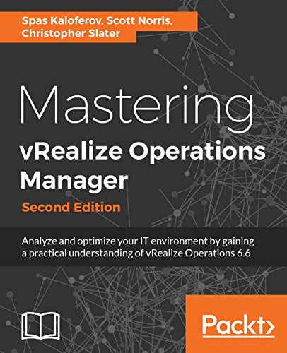 Mastering vRealize Operations Manager