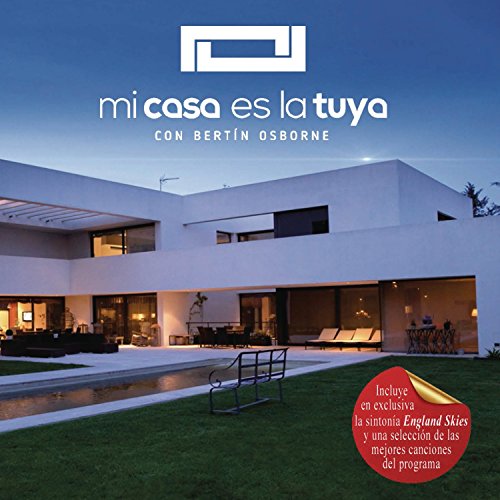 Mi Casa Es La Tuya