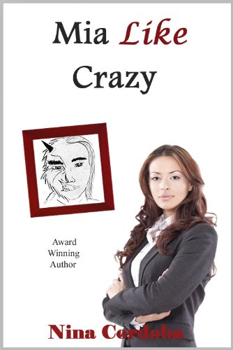 Mia Like Crazy (English Edition)