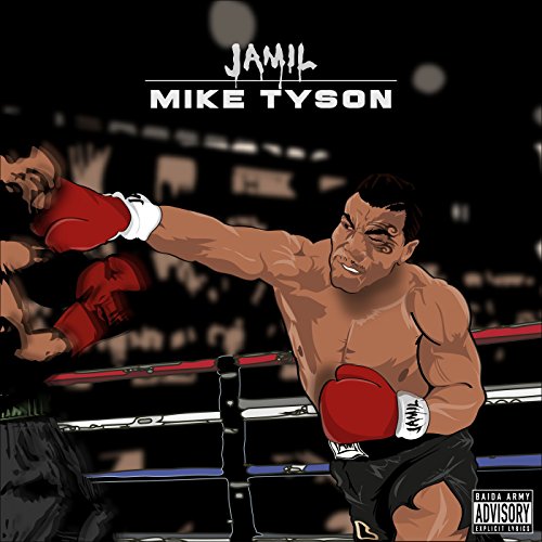 Mike Tyson [Explicit]