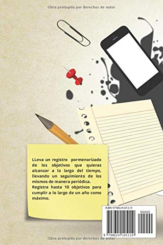 MIS OBJETIVOS: CUADERNO DE REGISTRO Y SEGUIMIENTO | CONSIGUE TUS PROPÓSITOS Y METAS: DEJAR DE FUMAR, PERDER PESO, HACER DIETA, FORMARSE, AHORRAR...  | REGALO PRÁCTICOY ORIGINAL