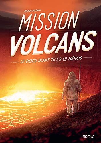 Mission volcans (Docu dont tu es le héros) (French Edition)