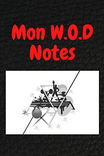 Mon W.O.D Notes: Enregistrez vos séances crossfit sur ce carnet / format 15,2 X 22,8 / 90 fiches à remplir pour vos séances / pour les passionnés de ce sport ou les débutants