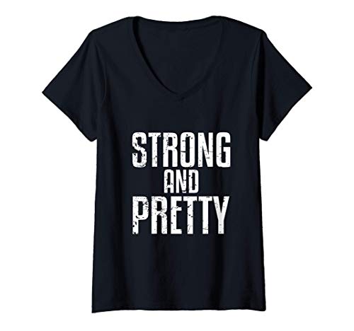 Mujer Strong And Pretty | Gimnasio Strongman Camiseta Cuello V