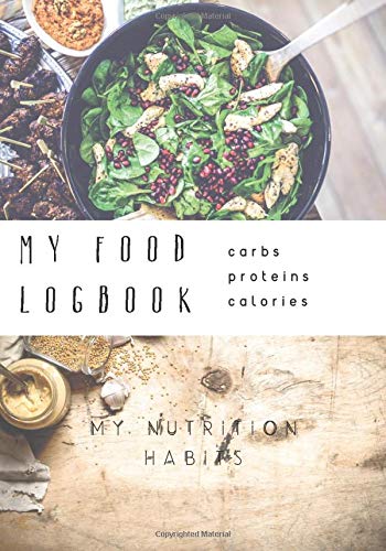 My food logbook - carbs, proteins, calories - My nutrition habits: a daily food journal to reach your goals