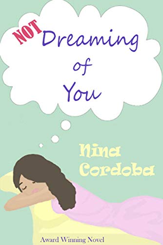 Not Dreaming of You: A Romantic Comedy (English Edition)