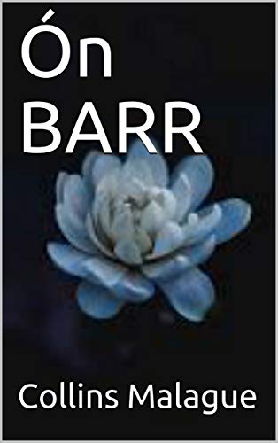 Ón BARR (Irish Edition)