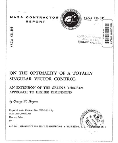On the optimality of a totally singular vector control- an extension of the green's theorem approach to higher dimensions (English Edition)