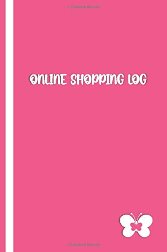 ONLINE SHOPPING LOG: Elegant Pink / White Cover with Butterfly- Track Website/Store Purchases, Payment Method, Shipment Tracking - Logbook Notebook