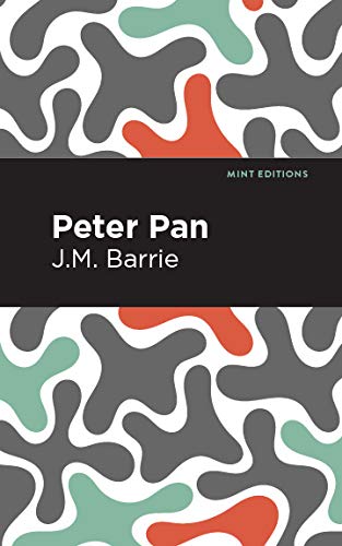 Peter Pan (Mint Editions) (English Edition)
