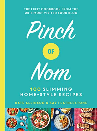 Pinch of Nom: 100 Slimming, Home-style Recipes (English Edition)