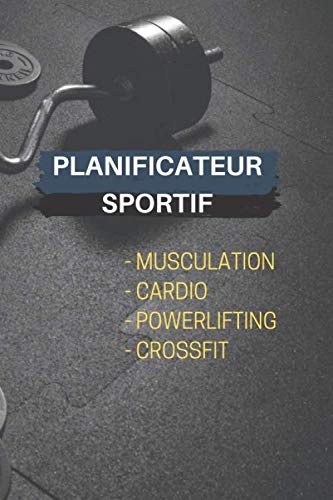 Planificateur pour séance de sport | Organisez vos repas | Planificateur entraînements | Planificateur sur 6 mois: Planificateur Sportif, organisez ... de sports, repas, le tout en un seul agenda !