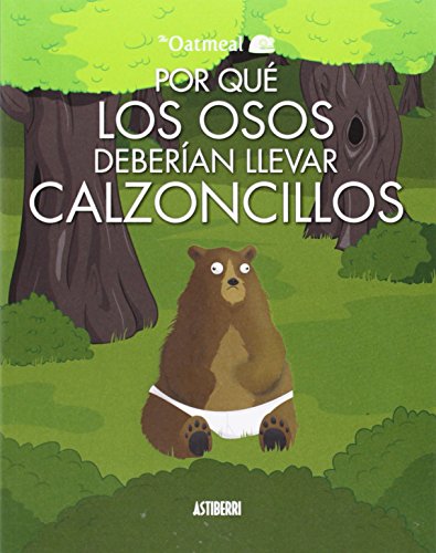 Por qué los osos deberían llevar calzoncillos (Kili Kili)