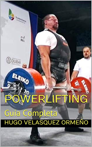 Powerlifting: Guía Completa