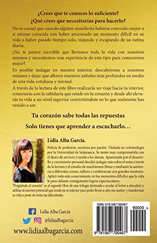 Pregúntale al corazón: Preguntas clave para conocerte a ti mismo y elevar tu vida a un nivel superior (El diario dorado de tu vida)