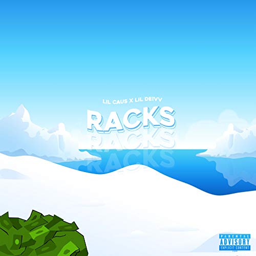 Racks [Explicit]