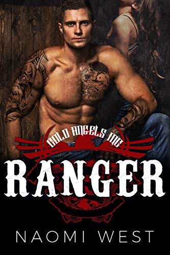 Ranger: A Motorcycle Club Romance (Cold Angels MC) (Bad Boy Bikers Club Book 4) (English Edition)