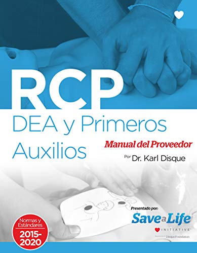 RCP, DEA y Primeros Auxilios Manual del Proveedor