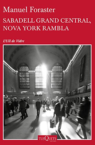 Sabadell Grand Central, Nova York Rambla (Catalan Edition)