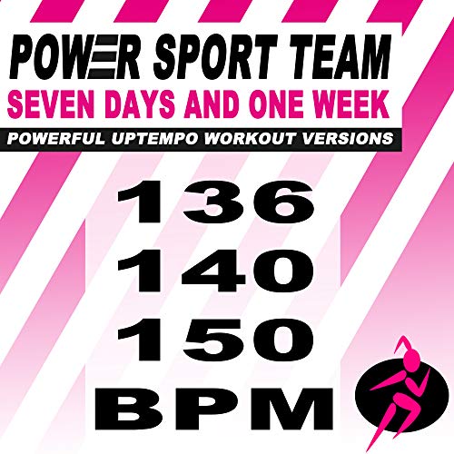 Seven Days and One Week (Powerful Uptempo Cardio, Fitness, Crossfit & Aerobics Workout Versions)