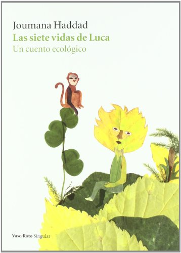 Siete Vidas De Luca,Las: Un cuento ecológico: 1 (Singular)