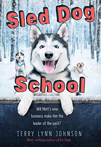 Sled Dog School (English Edition)