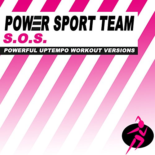 S.O.S. (Powerful Uptempo Cardio, Fitness, Crossfit & Aerobics Workout Versions)