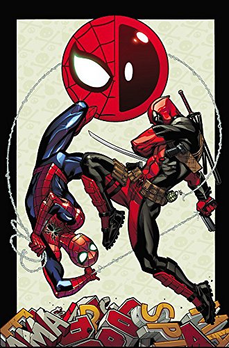 Spider-Man/Deadpool, Volume 1: Isn't It Bromantic