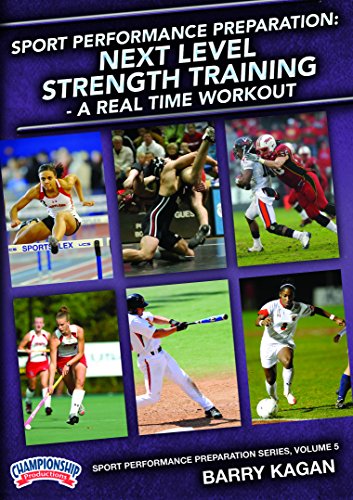 Sport Performance Preparation: Next Level Strength Training - A Real Time Workout (DVD)