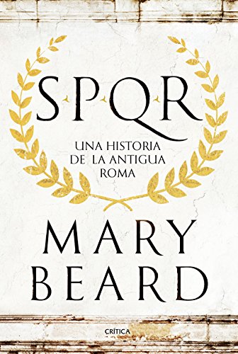 SPQR: Una historia de la antigua Roma