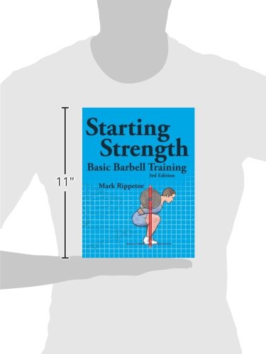 Starting Strength: Basic Barbell Training