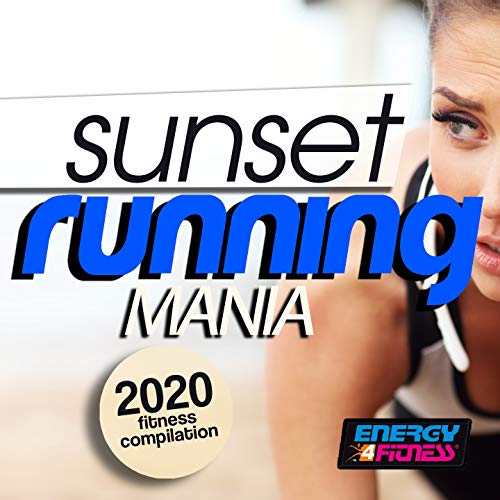 Sunset Running Mania 2020 Fitness Compilation (Unmixed Compilation For Fitness & Workout - 128 Bpm)
