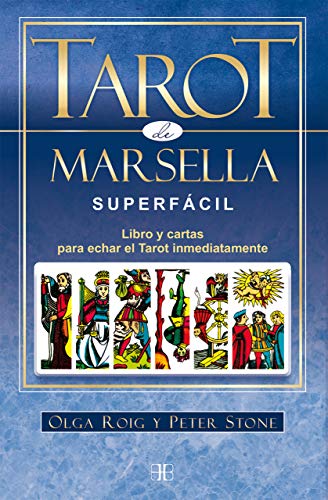 Tarot de Marsella superfácil. Libro y cartas para echar el Tarot inmediatamente