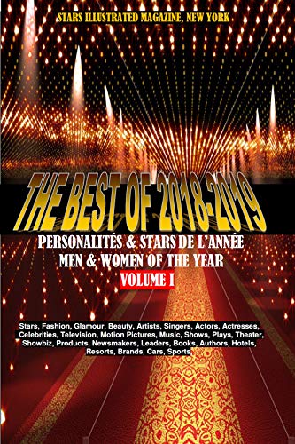 The Best of 2018-2019. Men & Women of the Year. Volume I (Personalités et Stars de l’Année) (English Edition)